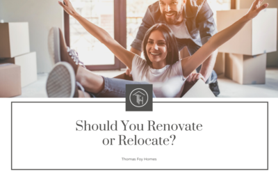 Should You Renovate or Relocate?