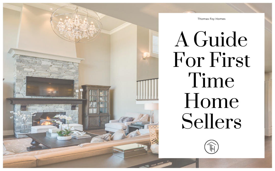 A Guide For First Time Home Sellers
