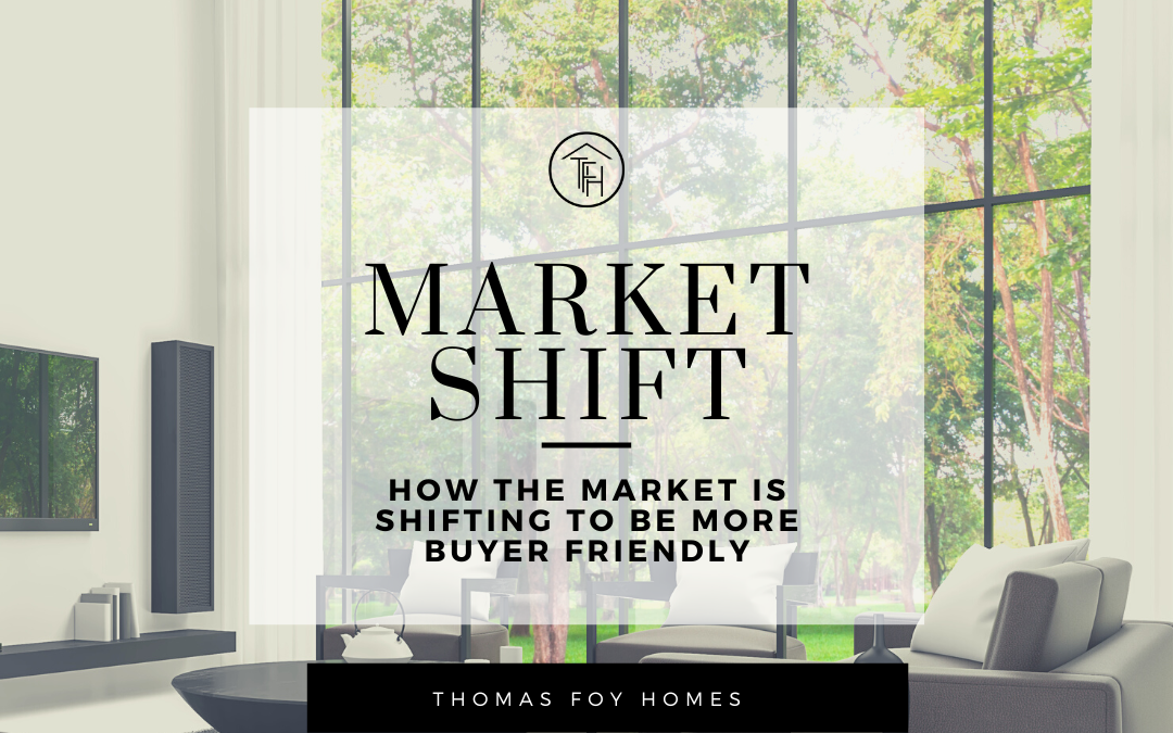How The Market Is Shifting To Be More Buyer Friendly
